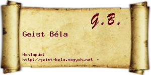 Geist Béla névjegykártya